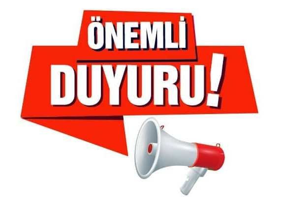 ÖNEMLİ DUYURU