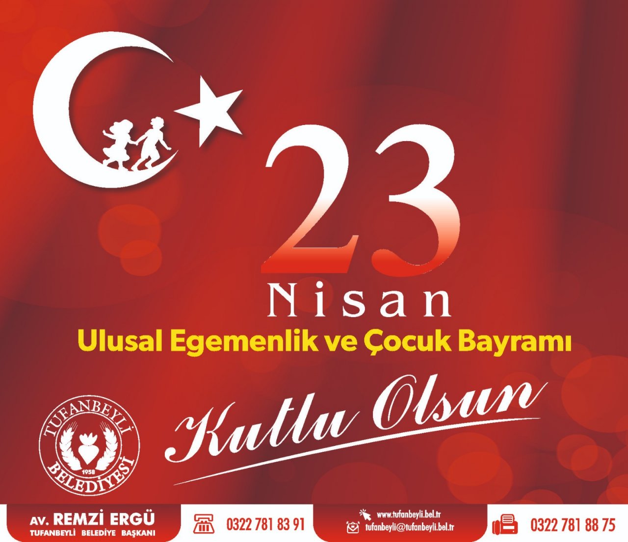 23 NİSAN ULUSA L EGENEMLİK VE ÇOCUK BAYRAMI